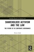 Cover of Shareholder Activism and the Law: The Future of US Corporate Governance