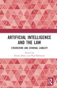 Cover of Artificial Intelligence and the Law: Cybercrime and Criminal Liability