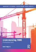 Cover of Understanding FIDIC: The Rainbow Suite