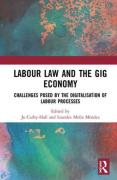 Cover of Labour Law and the Gig Economy: Challenges posed by the digitalisation of labour processes