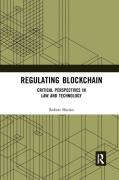 Cover of Regulating Blockchain: Critical Perspectives in Law and Technology
