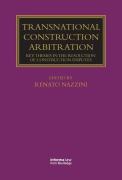 Cover of Transnational Construction Arbitration: Key Themes in the Resolution of Construction Disputes