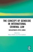 Cover of The Concept of Genocide in International Criminal Law: Developments after Lemkin