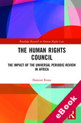 Cover of The Human Rights Council: The Impact of the Universal Periodic Review in Africa (eBook)