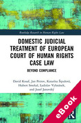 Cover of Domestic Judicial Treatment of European Court of Human Rights Case Law: Beyond Compliance (eBook)