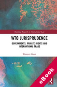 Cover of WTO Jurisprudence: Governments, Private Rights and International Trade (eBook)