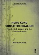 Cover of Hong Kong Constitutionalism: The British Legacy and the Chinese Future