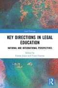 Cover of Key Directions in Legal Education: National and International Perspectives