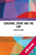 Cover of Coaching, Sport and the Law: A Duty of Care (eBook)