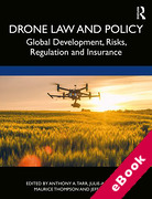Cover of Drone Law and Policy: Global Development, Risks, Regulation and Insurance (eBook)