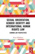 Cover of Sexual Orientation, Gender Identity and International Human Rights Law: Common Law Perspectives
