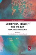 Cover of Corruption, Integrity and the Law: Global Regulatory Challenges