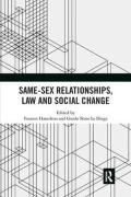 Cover of Same-Sex Relationships, Law and Social Change
