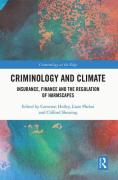 Cover of Criminology and Climate: Insurance, Finance and the Regulation of Harmscapes
