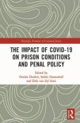 Cover of The Impact of Covid-19 on Prison Conditions and Penal Policy