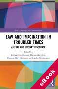 Cover of Law and Imagination in Troubled Times: A Legal and Literary Discourse (eBook)