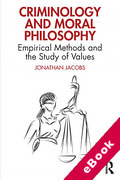 Cover of Criminology and Moral Philosophy: Empirical Methods and the Study of Values (eBook)