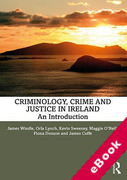 Cover of Criminology, Crime and Justice in Ireland: An Introduction (eBook)