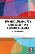 Cover of Machine Learning for Criminology and Criminal Research: At the Crossroads