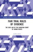 Cover of Fair Trial Rules of Evidence: The Case Law of the European Court of Human Rights