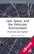 Cover of Law, Space and the Vehicular Environment: Legal Geography in Motion (eBook)