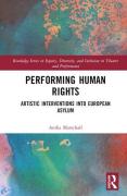 Cover of Performing Human Rights: Artistic Interventions into European Asylum