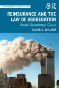Cover of Reinsurance and the Law of Aggregation: Event, Occurrence, Cause