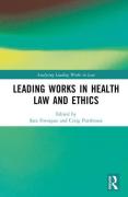 Cover of Leading Works in Health Law and Ethics
