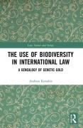 Cover of The Use of Biodiversity in International Law: A Genealogy of Genetic Gold
