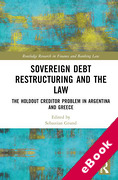 Cover of Sovereign Debt Restructuring and the Law: The Holdout Creditor Problem in Argentina and Greece (eBook)