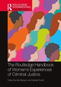 Cover of The Routledge Handbook of Women's Experiences of Criminal Justice