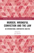 Cover of Murder, Wrongful Conviction and the Law: An International Comparative Analysis