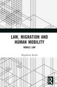 Cover of Law, Migration, and Human Mobility: Mobile Law
