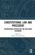 Cover of Constitutional Law and Precedent: International Perspectives on Case-Based Reasoning