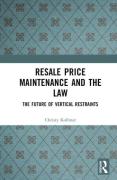 Cover of Resale Price Maintenance and the Law: The Future of Vertical Restraints