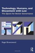 Cover of Technology, Humans, and Discontent with Law: The Quest for Better Governance