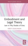 Cover of Embodiment and Legal Theory: Law in 'Fifty Shades of Grey'