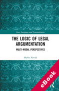 Cover of The Logic of Legal Argumentation: Multi-modal Perspectives (eBook)