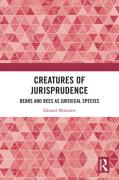 Cover of Creatures of Jurisprudence: Bears and Bees as Juridical Species