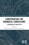 Cover of Compensation for Wrongful Convictions: A Comparative Perspective