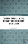 Cover of Civilian Drones, Visual Privacy and EU Human Rights Law