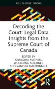 Cover of Decoding the Court: Legal Data Insights from the Supreme Court of Canada