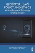 Cover of Geospatial Law, Policy and Ethics: Where Geospatial Technology is Taking the Law