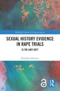 Cover of Sexual History Evidence in Rape Trials: Is the Jury Out?