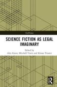 Cover of Science Fiction as Legal Imaginary