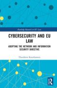 Cover of Cybersecurity and EU Law: Adopting the Network and Information Security Directive