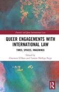 Cover of Queer Engagements with International Law: Times, Spaces, Imaginings