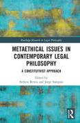 Cover of Metaethical Issues in Contemporary Legal Philosophy: A Constitutivist Approach