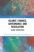 Cover of Islamic Finance, Governance and Regulation: Global Perspectives