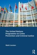 Cover of The United Nations Programme on Crime Prevention and Criminal Justice